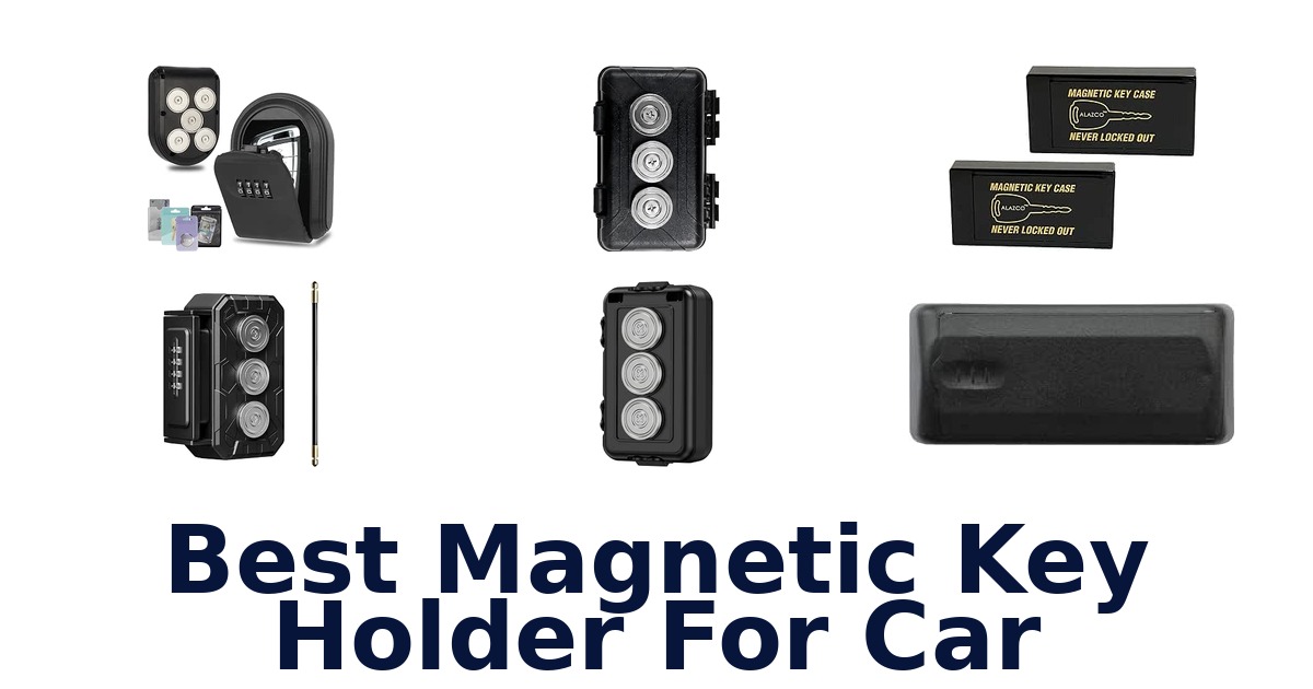 Best Magnetic Key Holder For Car