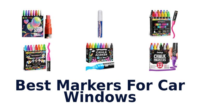 Best Markers For Car Windows