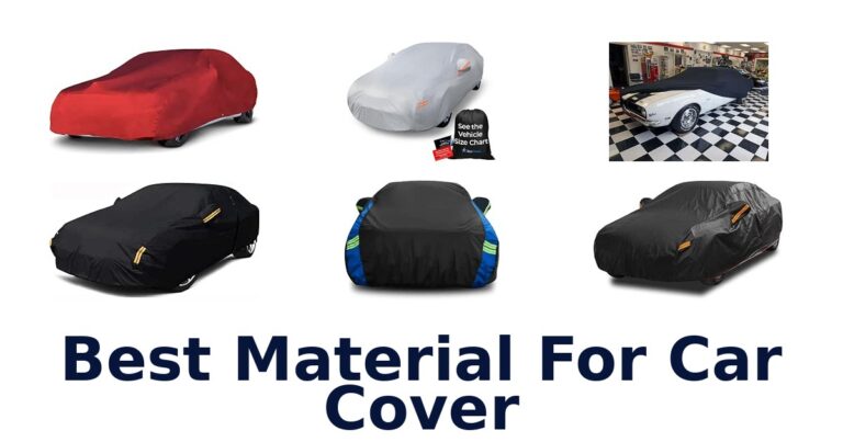 Best Material For Car Cover