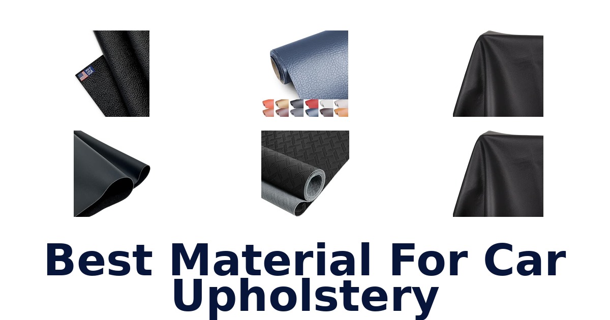 Best Material For Car Upholstery