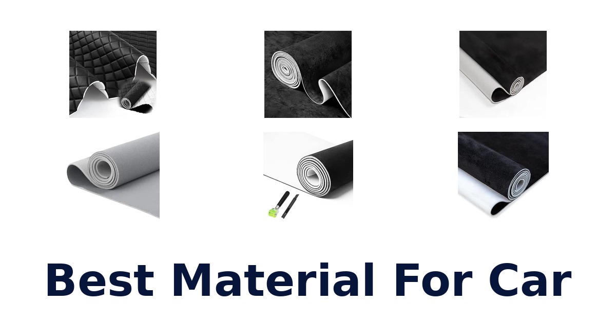 Best Material For Car