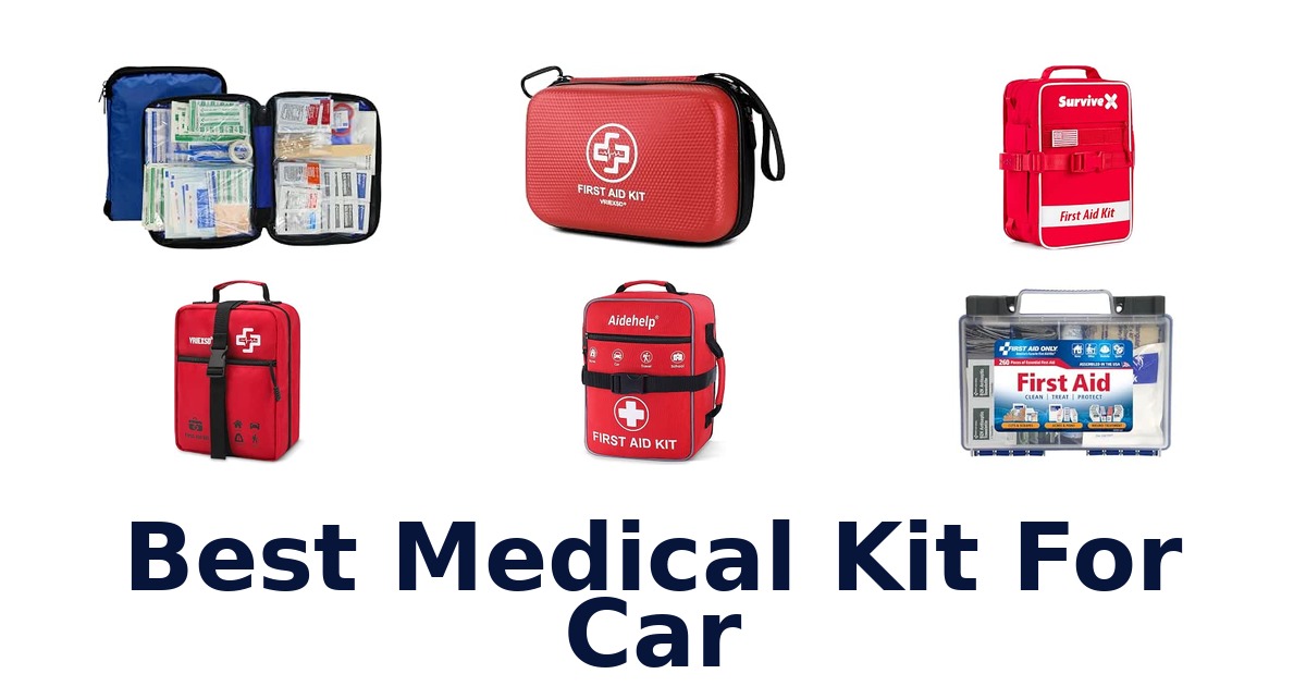 Best Medical Kit For Car