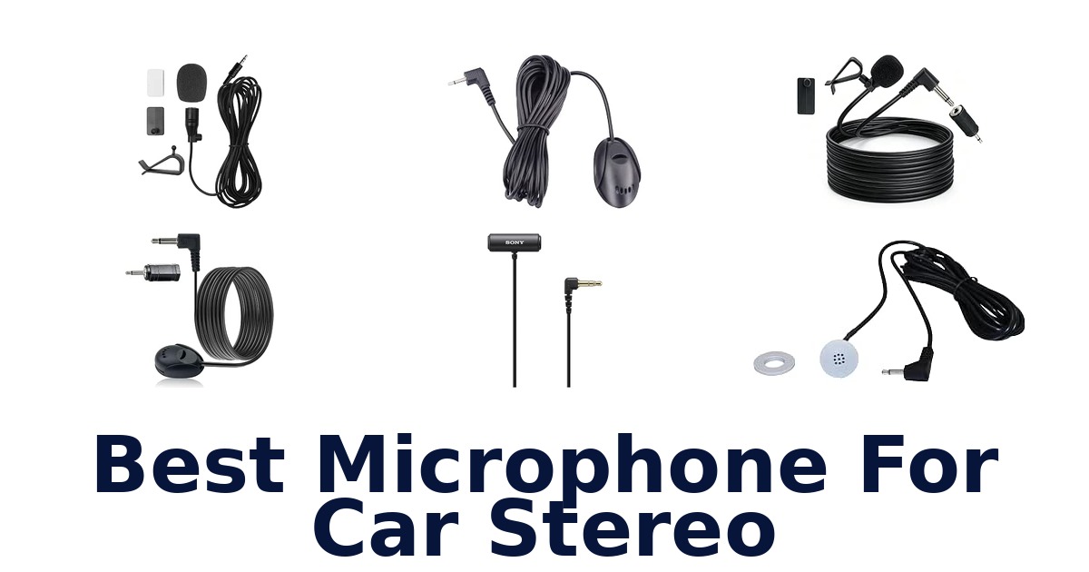 Best Microphone For Car Stereo