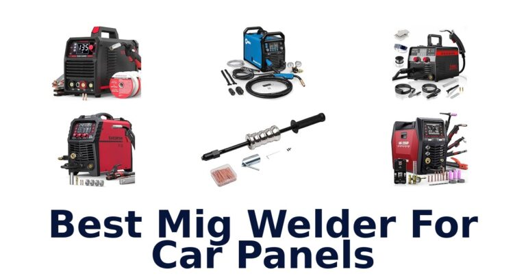 Best Mig Welder For Car Panels