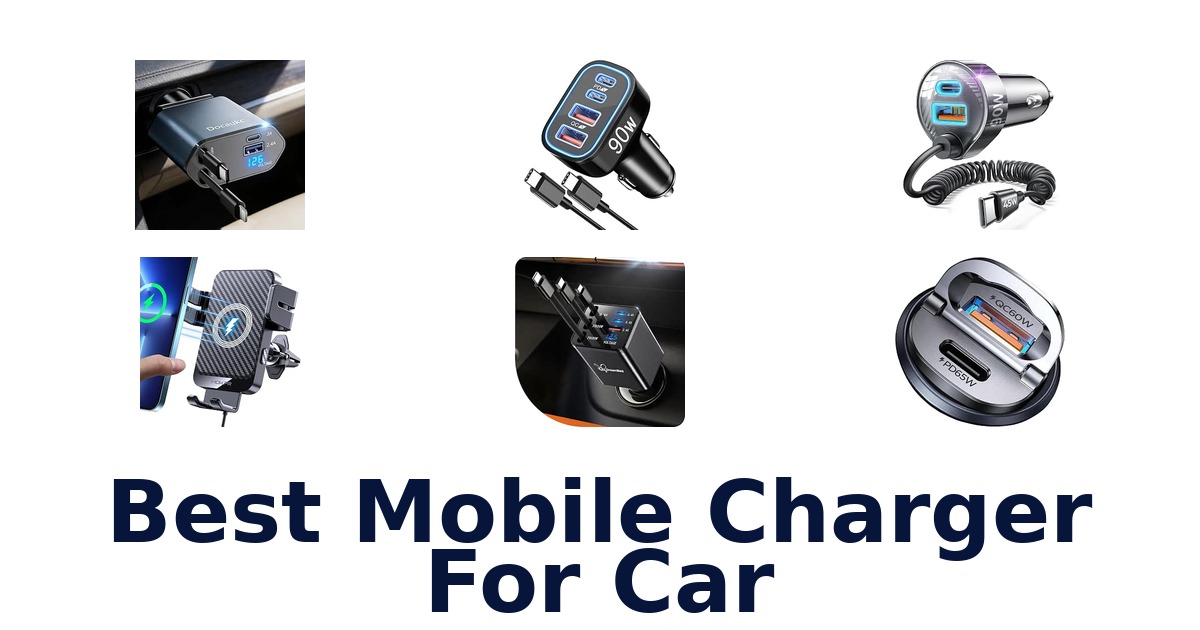 Best Mobile Charger For Car