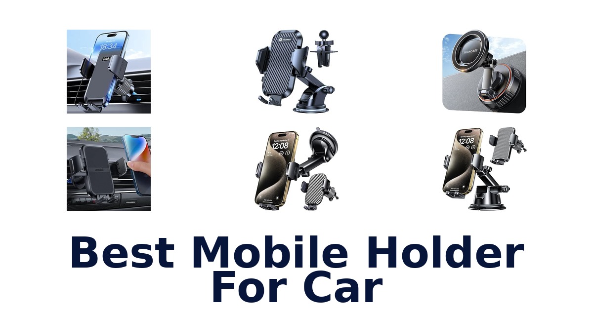Best Mobile Holder For Car