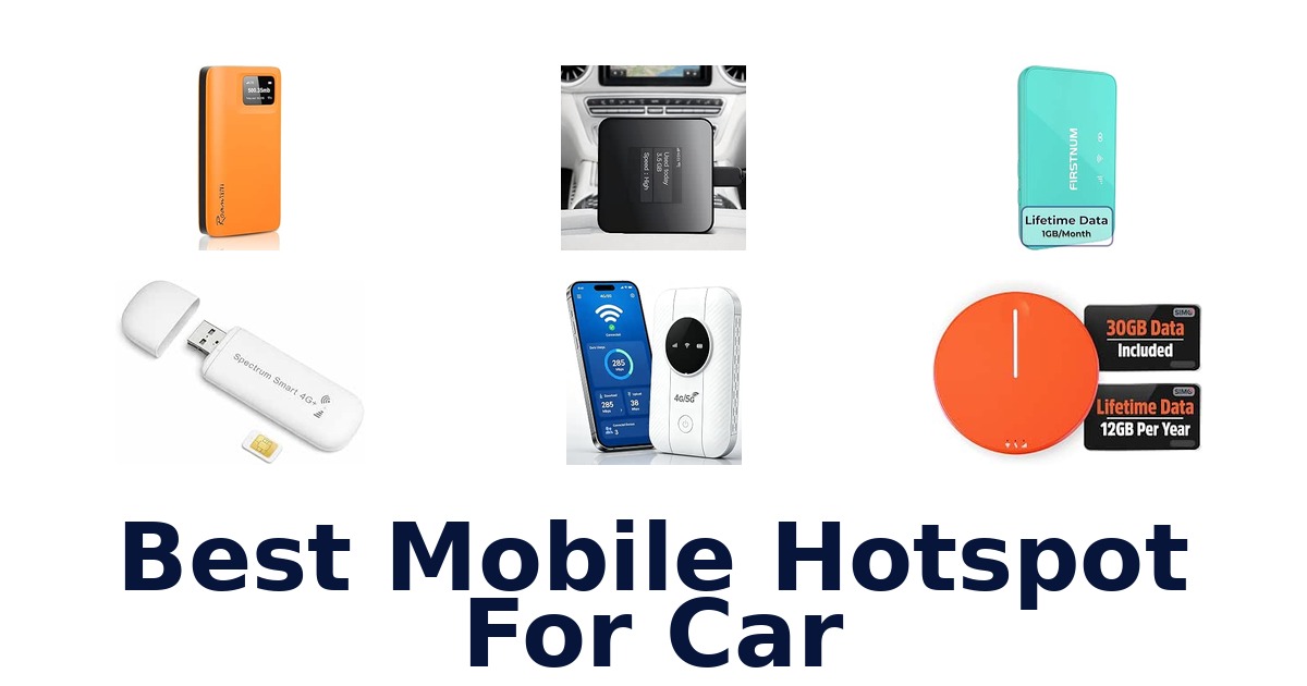 Best Mobile Hotspot For Car