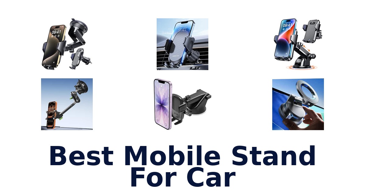 Best Mobile Stand For Car