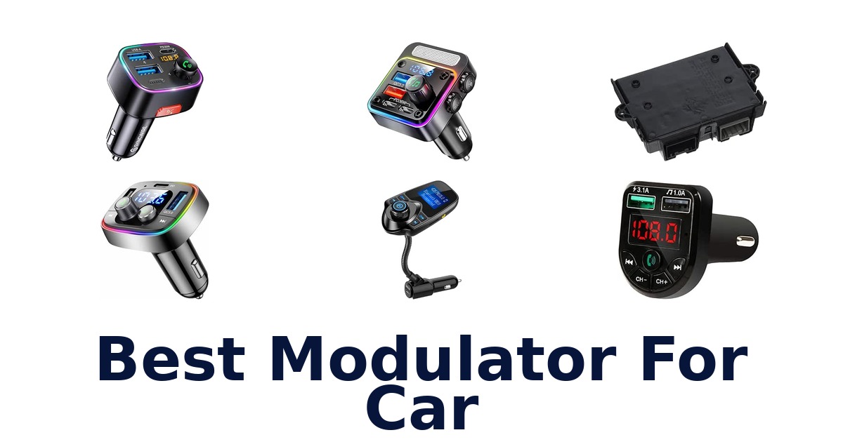 Best Modulator For Car