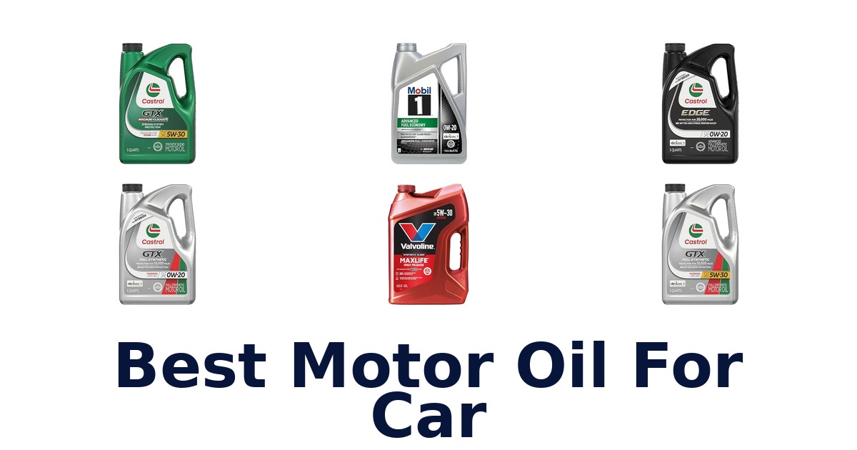 Best Motor Oil For Car