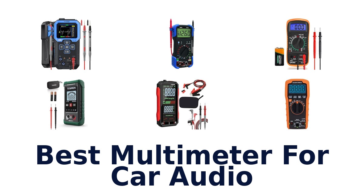 Best Multimeter For Car Audio
