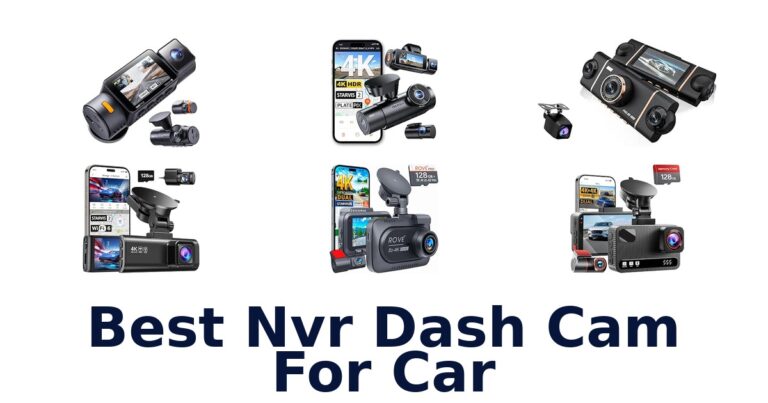 Best Nvr Dash Cam For Car