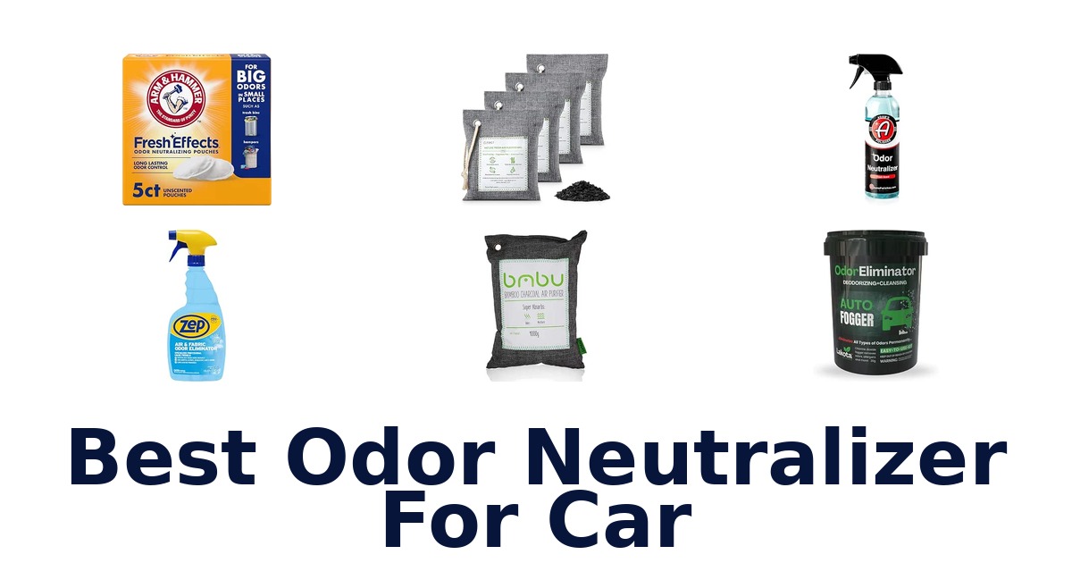Best Odor Neutralizer For Car