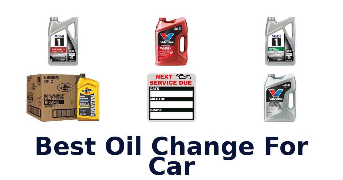 Best Oil Change For Car