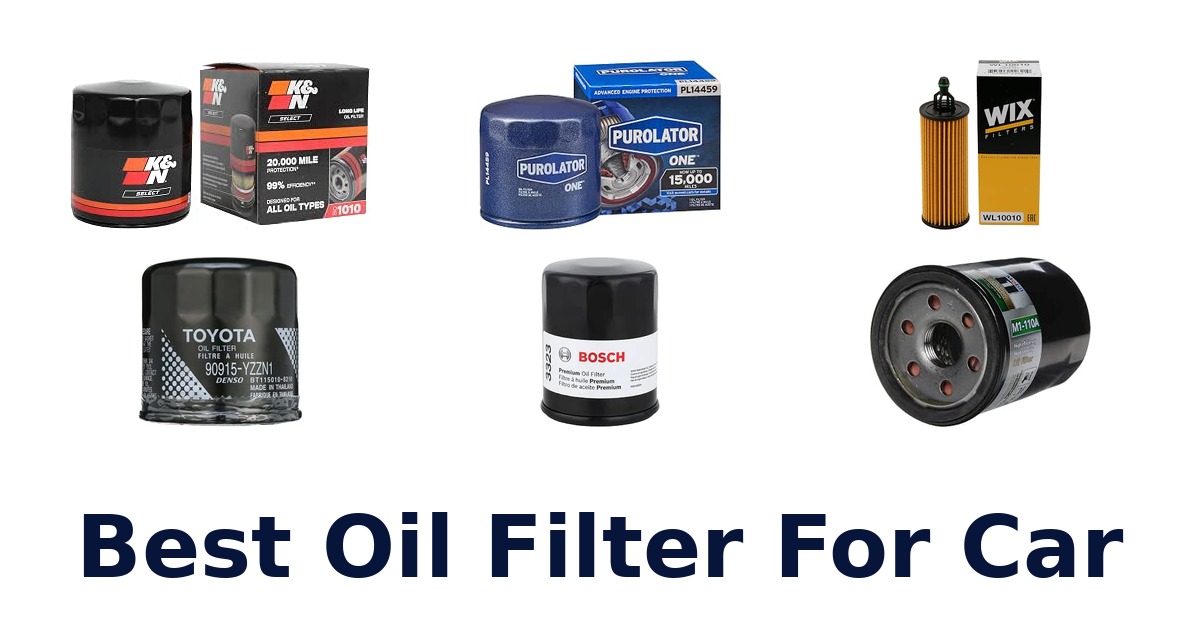 Best Oil Filter For Car