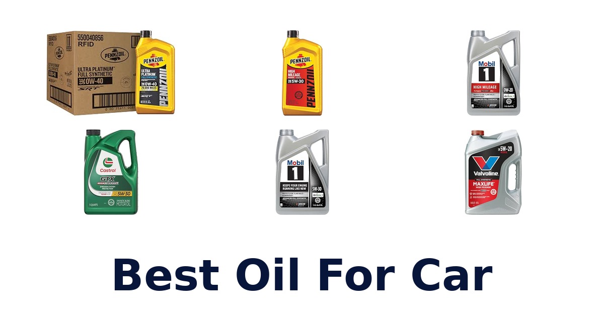 Best Oil For Car