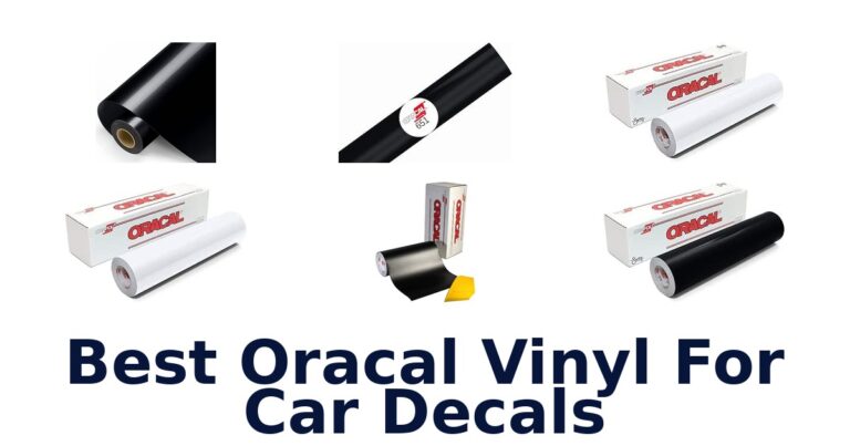 Best Oracal Vinyl For Car Decals