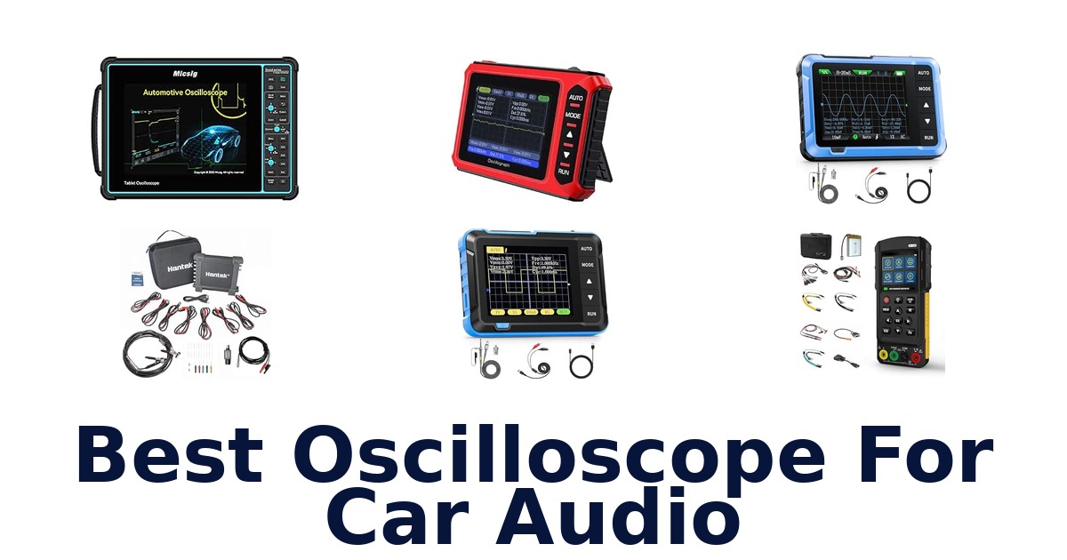 Best Oscilloscope For Car Audio