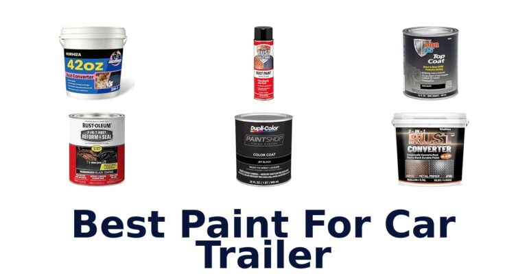 Best Paint For Car Trailer