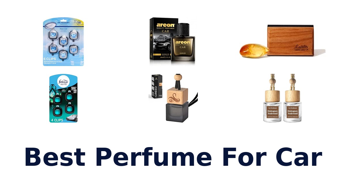 Best Perfume For Car