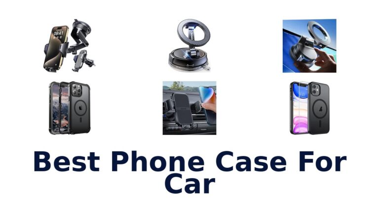 Best Phone Case For Car