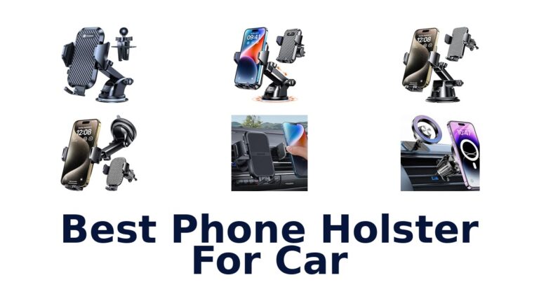 Best Phone Holster For Car
