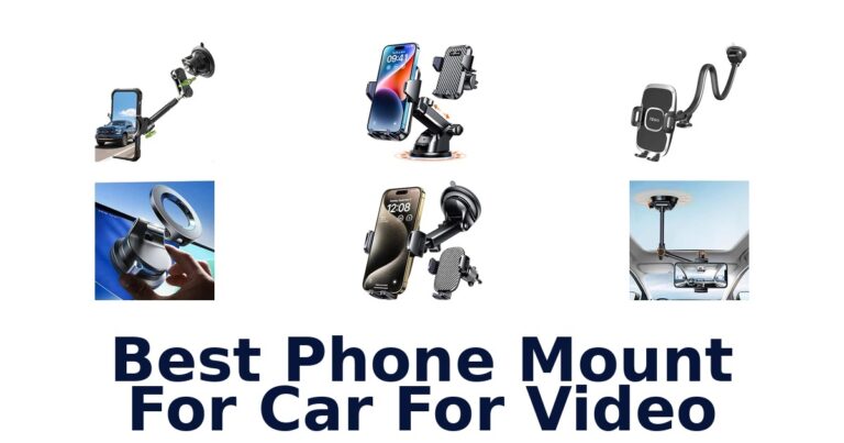 Best Phone Mount For Car For Video