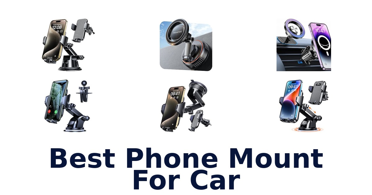 Best Phone Mount For Car