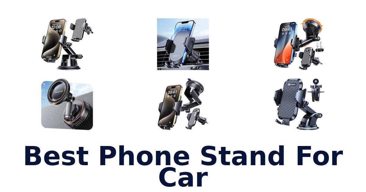 Best Phone Stand For Car