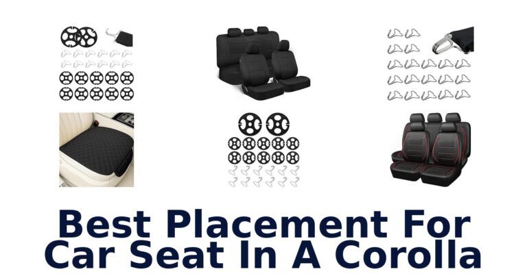 Best Placement For Car Seat In A Corolla