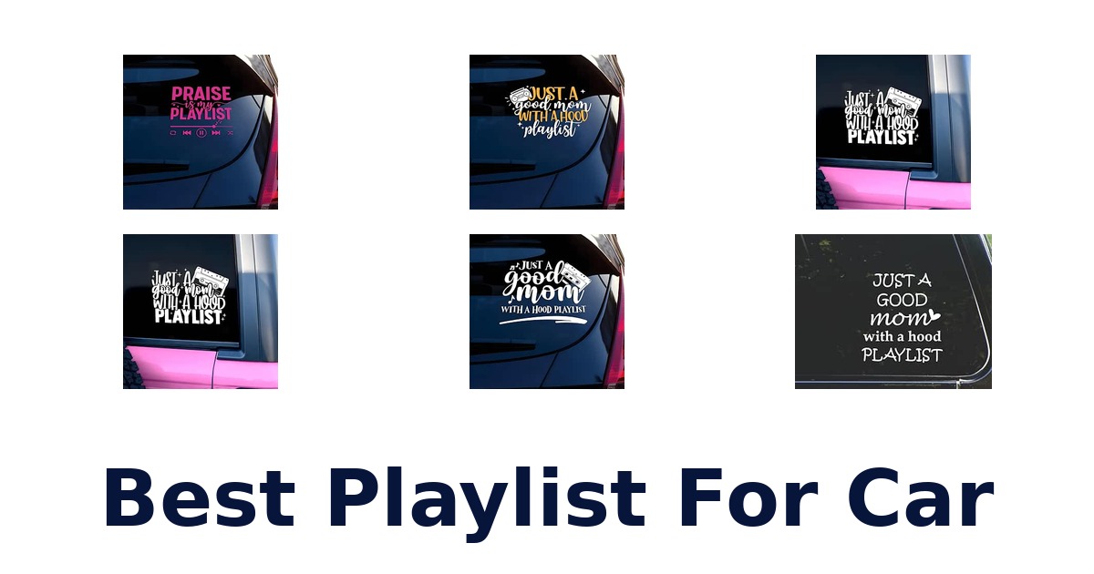 Best Playlist For Car