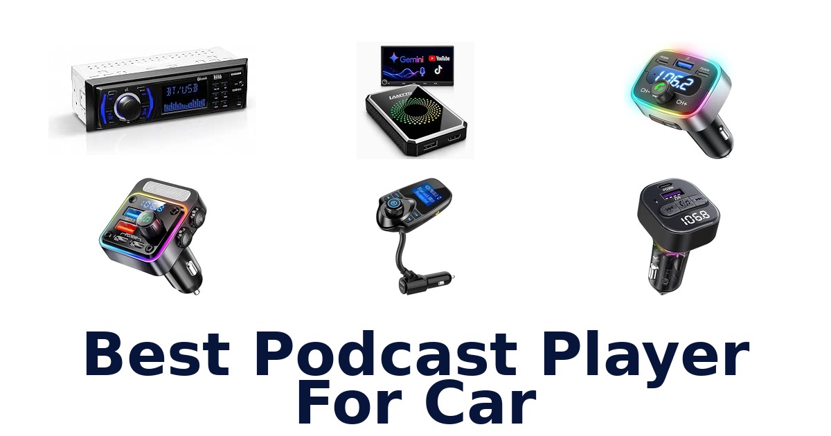 Best Podcast Player For Car