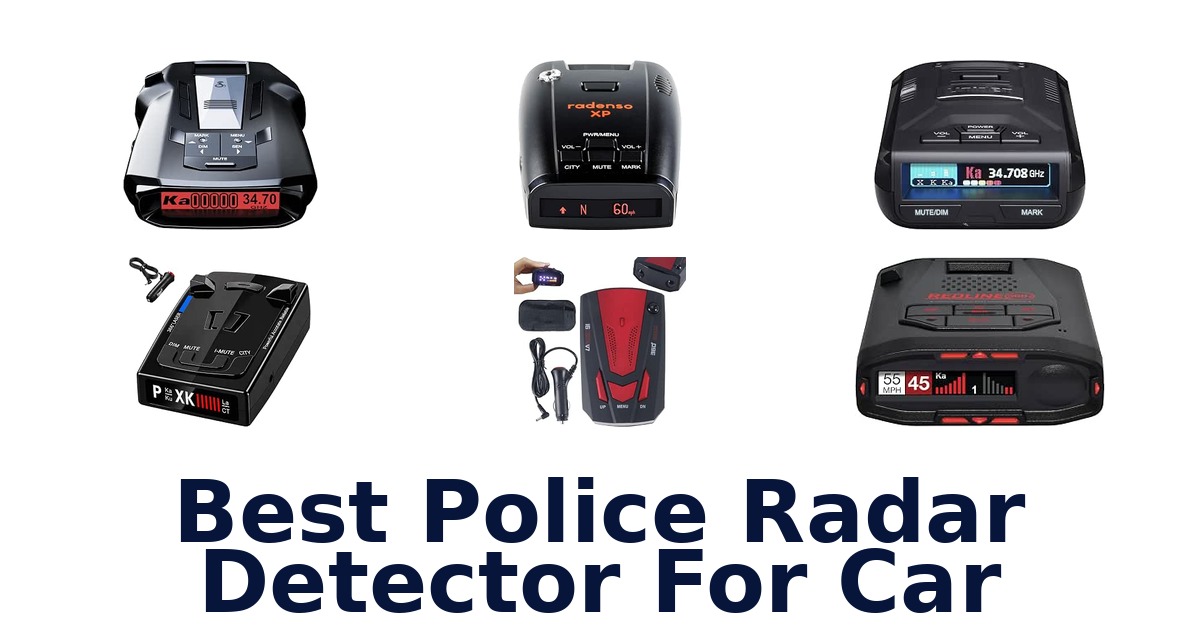 Best Police Radar Detector For Car
