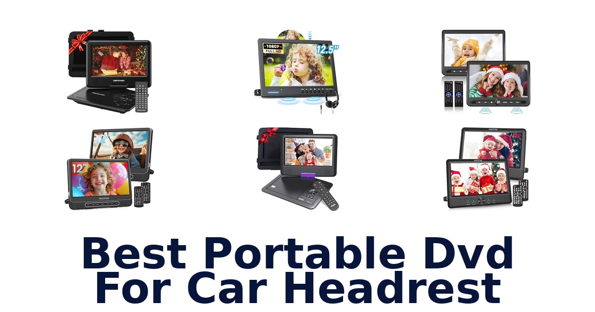 Best Portable Dvd For Car Headrest