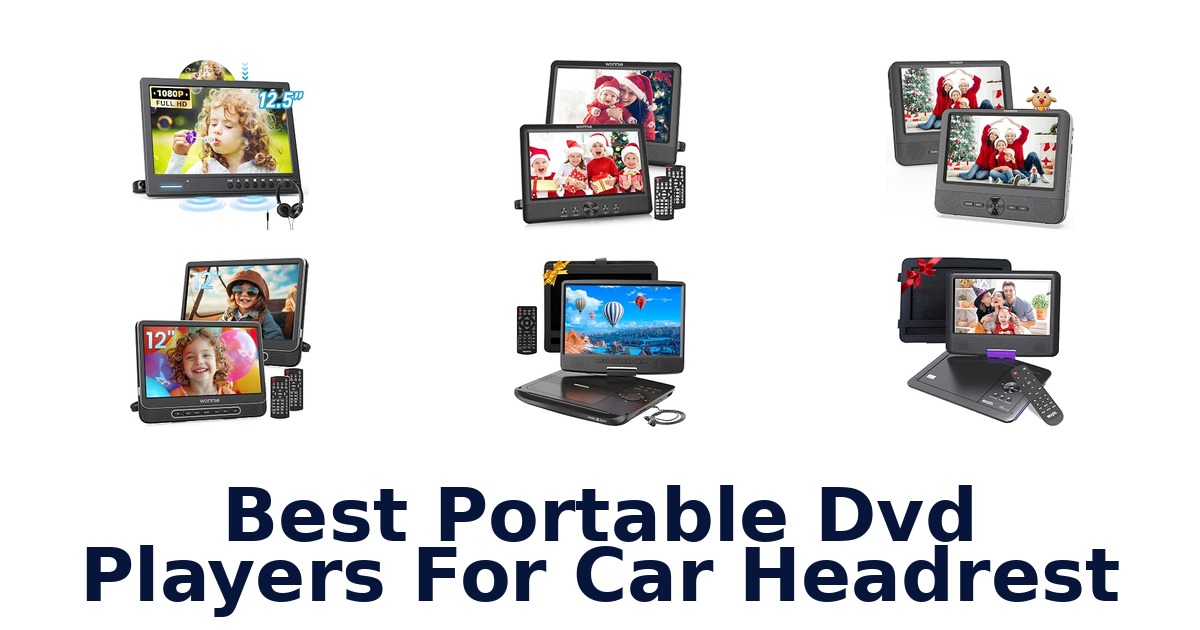 Best Portable Dvd Players For Car Headrest