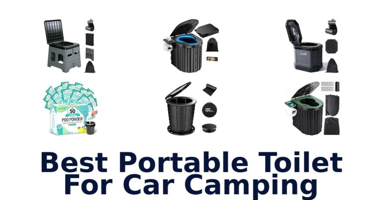 Best Portable Toilet For Car Camping