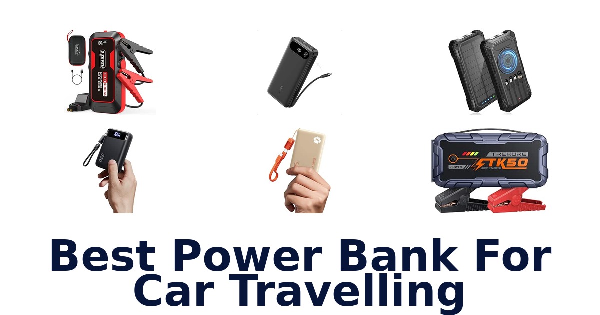 Best Power Bank For Car Travelling