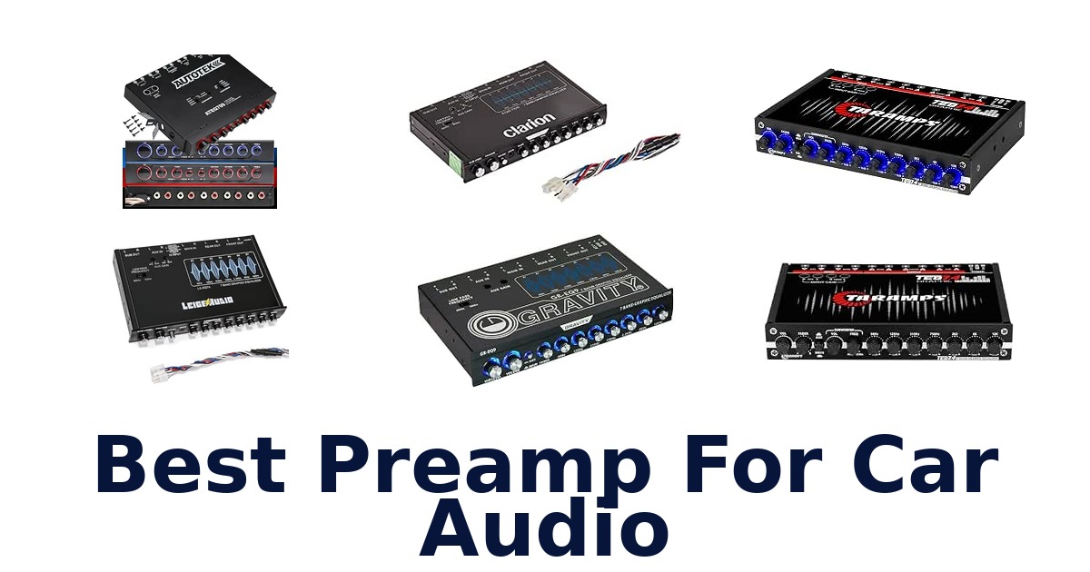 Best Preamp For Car Audio