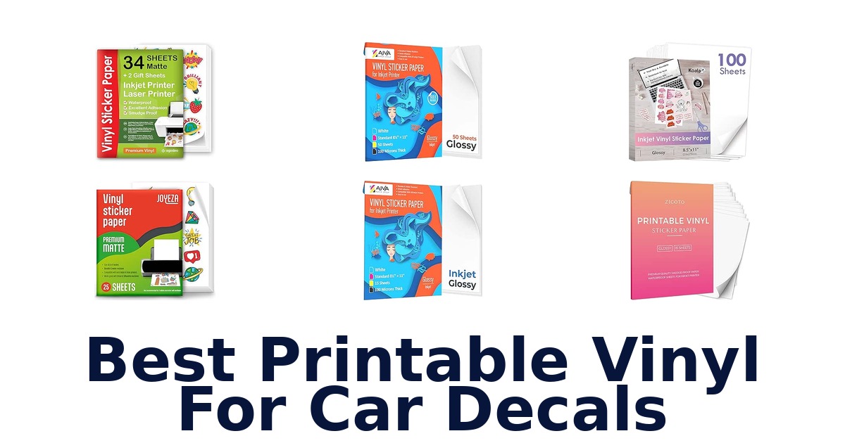 Best Printable Vinyl For Car Decals
