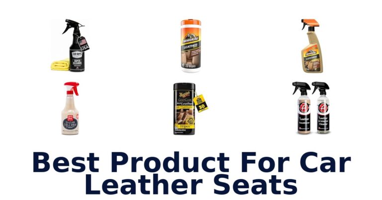 Best Product For Car Leather Seats