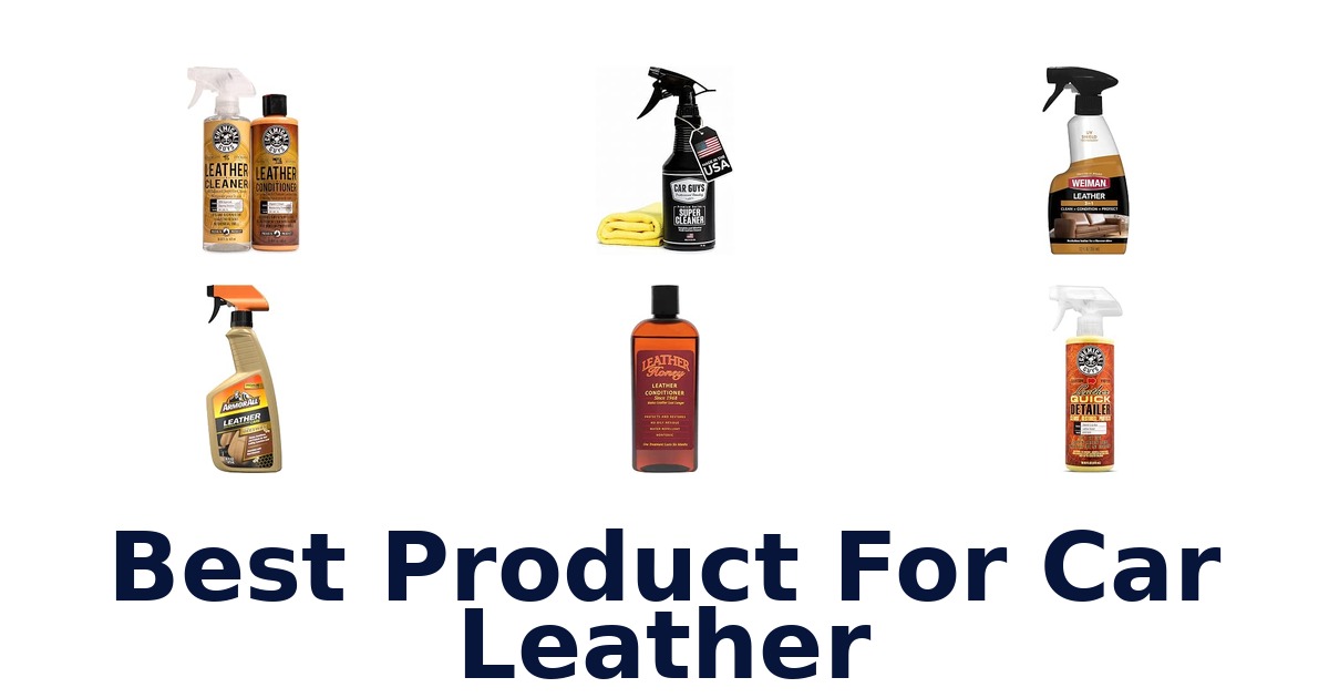 Best Product For Car Leather