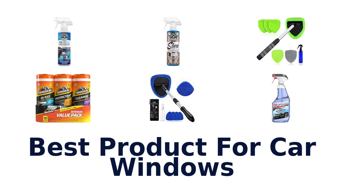 Best Product For Car Windows