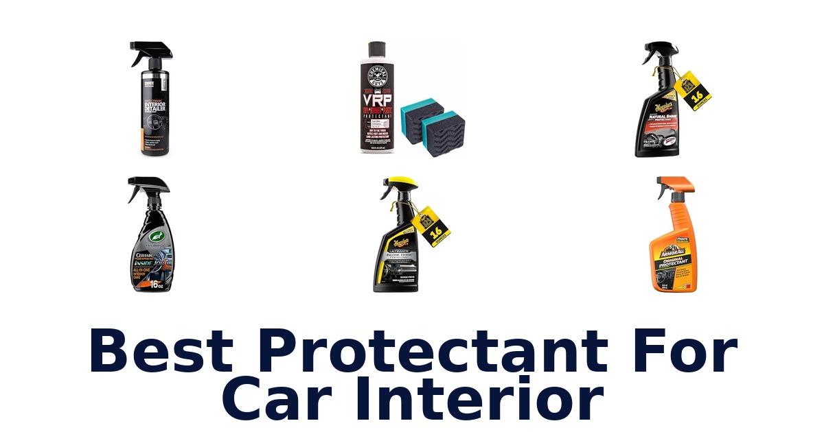 Best Protectant For Car Interior