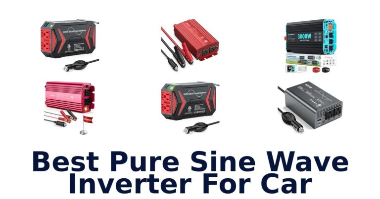 Best Pure Sine Wave Inverter For Car