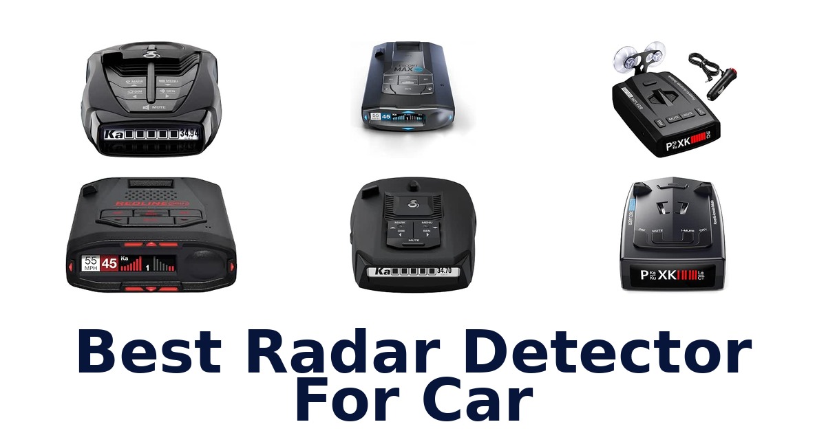 Best Radar Detector For Car