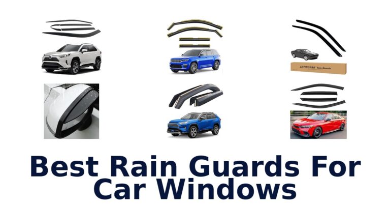 Best Rain Guards For Car Windows