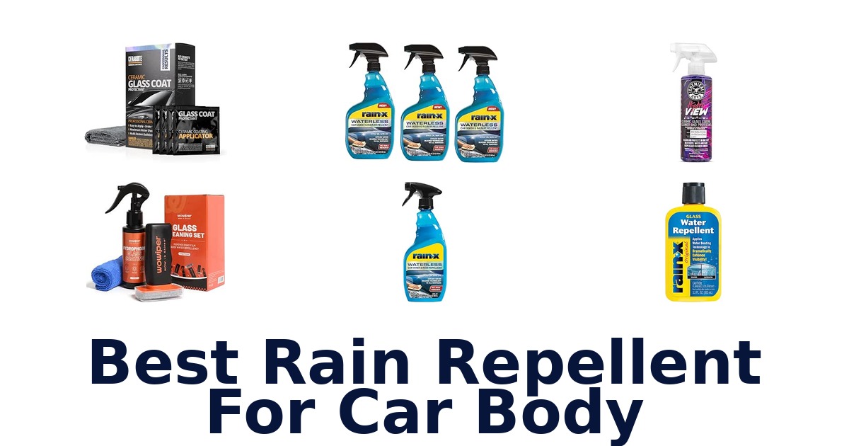 Best Rain Repellent For Car Body