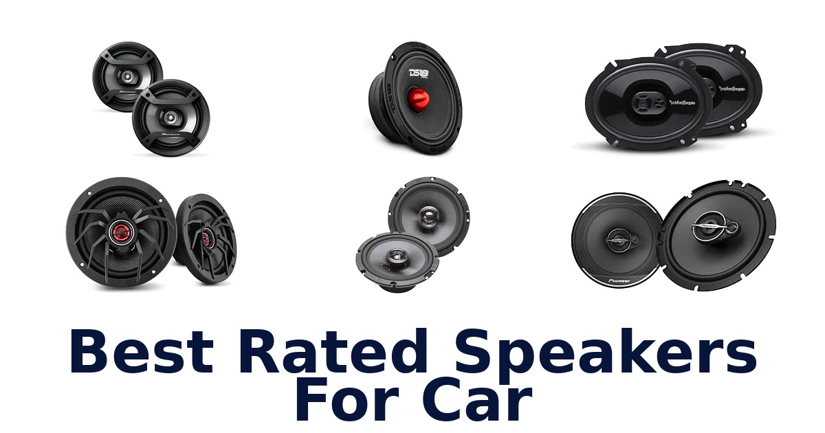 Best Rated Speakers For Car