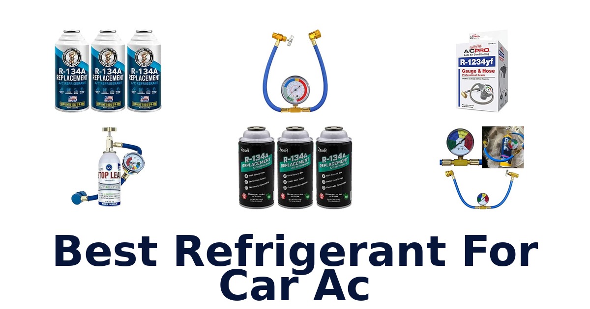 Best Refrigerant For Car Ac