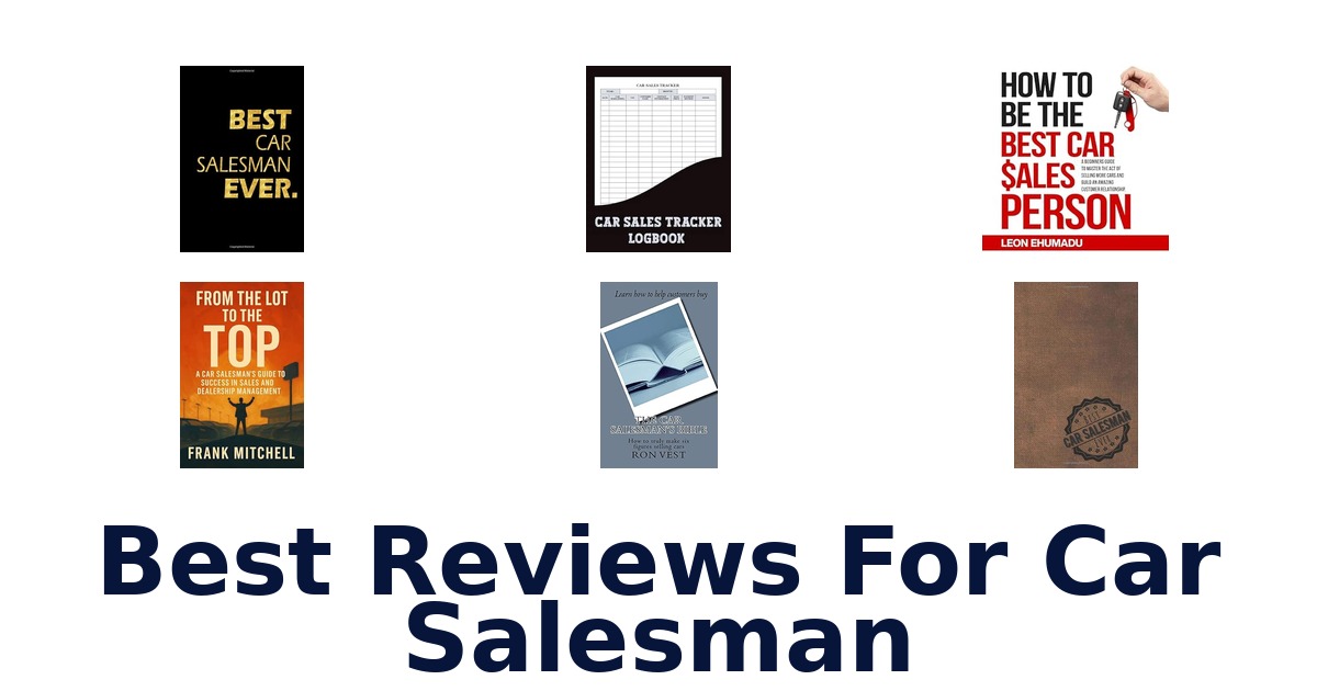 Best Reviews For Car Salesman